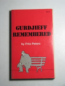 GURDJIEFF REMEMBERED by Fritz Peters 1974 Samuel Weiser Pocket Paperback - Imagen 1 de 14