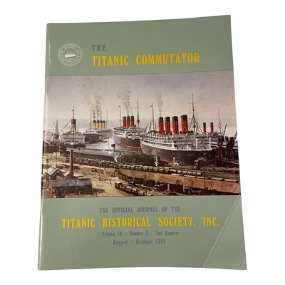 The Titanic Commutator Volume 18-Number 2, 2 nd Quarter, August-October 1994 - Image 1 of 4