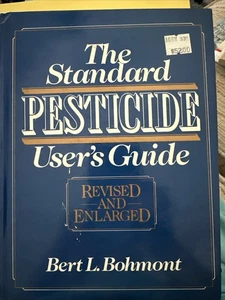 THE STANDARD PESTICIDE USER'S GUIDE By Bert L. Bohmont - Hardcover 1990 Edition - Bild 1 von 17