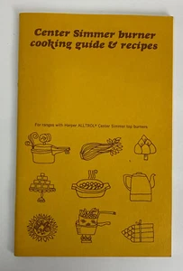 Harper Alltrol Center Simmer Burner Cooking Guide & Recipes 1965 Harper Wyman - Picture 1 of 4
