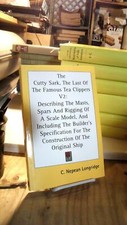 C Nepean Longridge / Cutty Sark The Last Of The Famous Tea Clippers V2 1st 2007