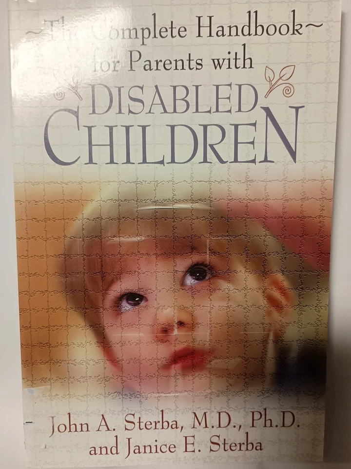 Complete Handbook For Parents W/ Disabled Children [Paperback] by John Sterba H1 - Image 1 of 1