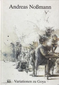 Variationen zu Goya. Text von Gerrit D. Klein Noßmann, Andreas: - Picture 1 of 1