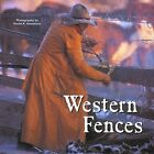 WESTERN FENCES (COWBOY GEAR SERIES) By David R. Stoecklein - Hardcover BRAND NEW