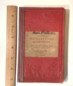 Abhandlung über mathematische Instrumente J.F. Heather Zweite Ausgabe 1851 - Bild 1 von 12
