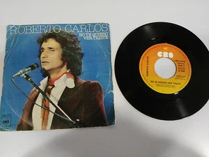 ROBERTO CARLOS I DO NOT WANT TO SEE YOU SAD 1977 SINGLE 7" VINYL SPANISH ED - Picture 1 of 3