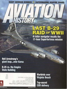 Aviation History Magazine - September 2014 - Last B-29 Raid of WWII - Picture 1 of 2