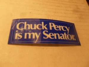 Illinois Senator Chuck Percy Campaign Sticker Senate 1978 Decal Political Local - Picture 1 of 2