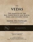 The Vedas (Index-Dictionary): For The Samhitas Of The Rig, Yajur, Sama, And...