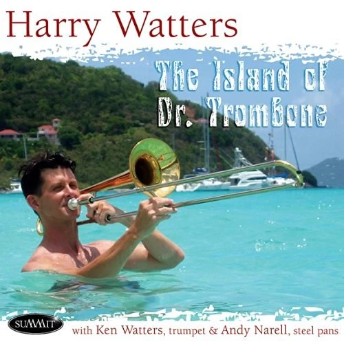 HARRY WATTERS The Island of Dr. Trombone (CD) Album - Bild 1 von 1