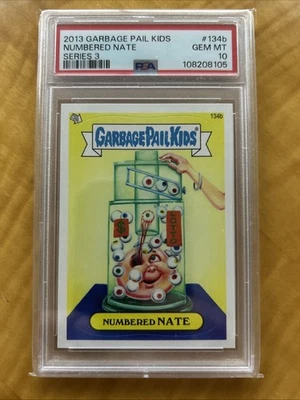 2013 GARBAGE PAIL KIDS SERIES 3 #134b NUMBERED NATE  PSA 10 GEM MINT!! LOW POP!! - Image 1 of 2