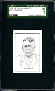 BAN JOHNSON ~ 1950 Callahan Hall of Fame Baseball Card ~ Graded SGC 3 VG - Picture 1 of 2