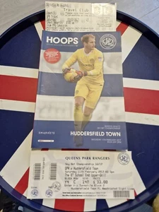 QUEENS PARK RANGERS V HUDDERSFIELD TOWN FEB11th 2017 WITH MATCH & TRAVEL TICKET  - Picture 1 of 4