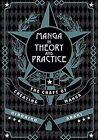 Manga In Theory & Practice: The Craft of Creatin... | Book | condition very good