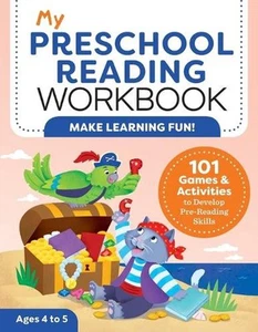 My Preschool Reading Workbook: 101 Games & Activities to Develop Pre-Reading Ski - Picture 1 of 1