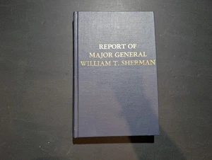 Report of Major General William T. Sherman by William Tecumseh Sherman (Trade... - Imagen 1 de 8