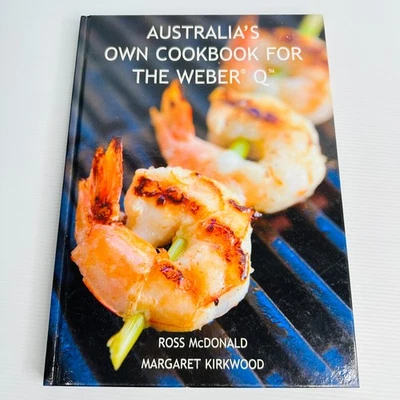 Australia’s Own Cookbook for the Weber Q – BBQ Grill Recipes Hardcover - image 1 of 4