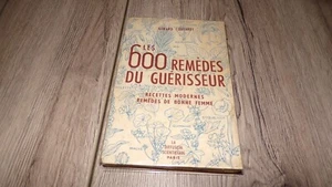 Les 600 remèdes du guérisseur - G. Coutaret 1948 - Médecine - Picture 1 of 9