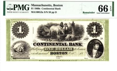 $1 1860's Boston, MA- Continental Bank Remainder PMG 66 GEM UNC- WOW STUNNING! - Image 1 of 4