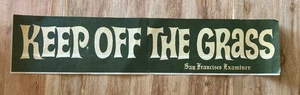 KEEP OFF THE GRASS Bumpersticker San Francisco Examiner 60er Jahre Anti-Hippie Droge - Bild 1 von 2