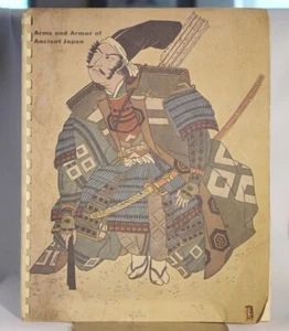 * Rare * Arms and Armor of Ancient Japan Historical Survey 1964 - Picture 1 of 9