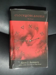 Signed Kevin J Anderson Clockwork Angels Rush Neil Peart Hardcover Near Fine - Picture 1 of 3