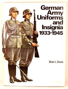 German Army Uniforms and Insignia 1933-1945 by Brian L Davis - Imagen 1 de 3