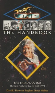 Doctor Who The Third (3rd) Doctor Handbook by Stephen J. Walker and David Howe - Picture 1 of 1