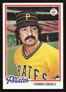 Fernando Gonzalez 1978 Topps #433 Pittsburgh Pirates EX+ {0416