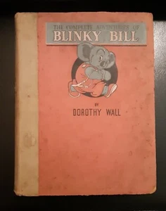 The Complete Adventures of Blinky Bill. by Dorothy Wall - Picture 1 of 8