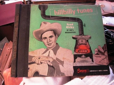 WBT Radio Show FRED KIRBY Briarhoppers HILLBILLY TUNES Sonora Album MS-477 4x78 - Image 1 of 3