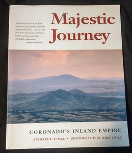 Majestic Journey : Coronado's Inland Empire by Stewart L. Udall 1995 PB Signed - Imagen 1 de 4