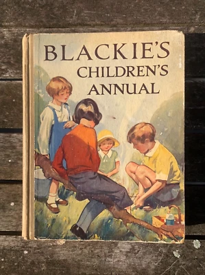 90yrs old - Blackie's Children's Annual 31st Year  - 1934 - Book - image 1 of 4