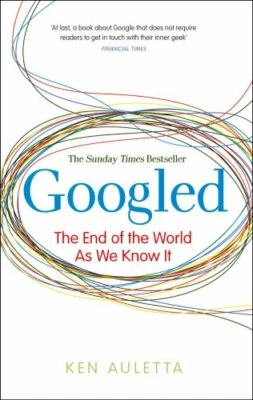 Googled: The End of the World as We Know It by Auletta, Ken Paperback Book The - Image 1 of 2