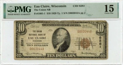 1929 Ty1 $10 Union National Bank EAU CLAIRE WI CH#82811 PMG CH15 - Image 1 of 2