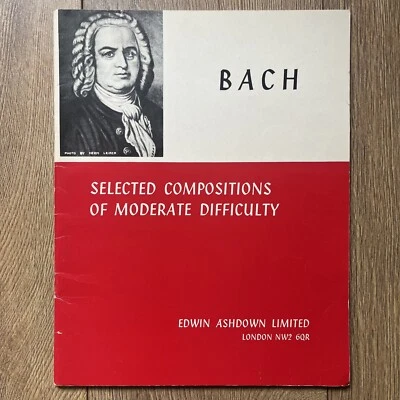 BACH Selected Compositions of Moderate Difficulty - Henry Geehl/ Edwin Ashdown  - Image 1 of 4