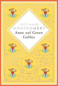 Lucy Maud Montgomery ~ Anne auf Green Gables. Schmuckausgabe m ... 9783730614181 - Picture 1 of 7