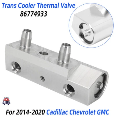 Trans Cooler Thermal Valve 86774933 For 2014-2020 Cadillac Chevrolet GMC Sierra Foto 1 de 4