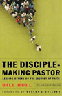 Bill Hull Rober The Disciple?Making Pastor ? Leading Others On The Journ (Poche)