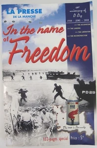 WORLD WAR II - IN THE NAME OF FREEDOM LA PRESSE DE LA MANCHE ANNIVERSARY EDITION - Bild 1 von 12