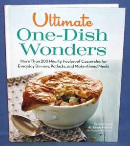 Ultimate One Dish Wonders 200 Hearty Foolproof Casseroles Everyday to Potlucks - Imagen 1 de 9