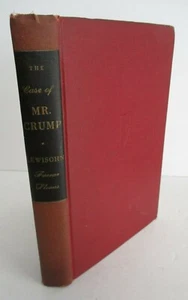 Ludwig Lewisohn THE CASE OF MR CRUMP, 1947 - Picture 1 of 5