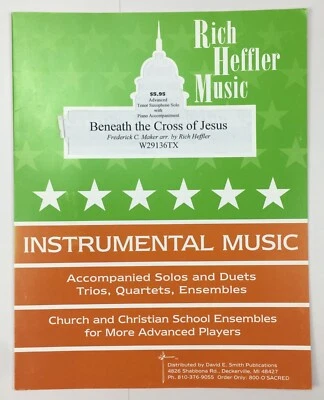 Beneath The Cross of Jesus Piano Tenor Saxophone Sheet Music Rich Heffler Adv - Image 1 of 4