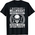 NEW LIMITED Emerytowany Machinist - Emerytowany Millwright Been There Done That T-shirt
