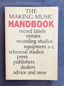 THE MAKING MUSIC HANDBOOK Plattenfirmen Veranstaltungsorte Aufnahmestudios London UK 80er - Bild 1 von 5