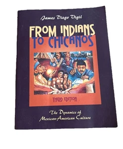 From Indians to Chicanos Dynamics of Mexican-American Culture Third Acceptable - Bild 1 von 5
