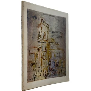 La Distruzione del Duomo Benevento 1943 Barricelli Libro Raro Autografato ww2 - Foto 1 di 10