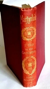 Martyrland; Historical Tale of Covenanters by Rev Robert Simpson D D (HB 18?? - Picture 1 of 2
