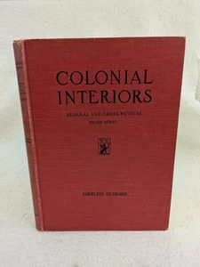 Harold Eberlein COLONIAL INTERIORS Federal & Greek Revival 1938 William Helburn - Picture 1 of 7