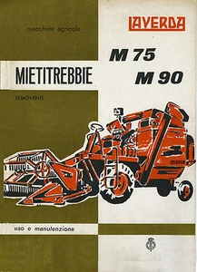 Laverda M 90-M 75 Mähdrescher Betriebs- und Wartungsanleitung, Mähdrescher, Mähdrescher - Bild 1 von 1